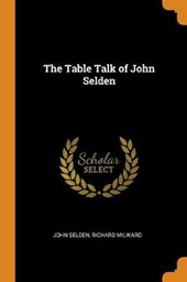 The Table Talk of John Selden