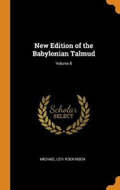 New Edition of the Babylonian Talmud; Volume 8