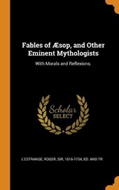 Fables of sop, and Other Eminent Mythologists