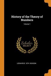 History of the Theory of Numbers; Volume 1