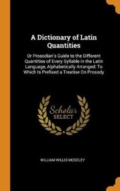 A Dictionary of Latin Quantities