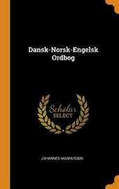 Dansk-Norsk-Engelsk Ordbog