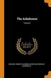 The Achehnese; Volume 2