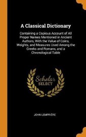 A Classical Dictionary