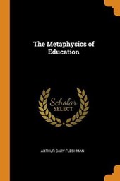 The Metaphysics of Education
