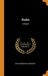 Rudin - TURGENEV,  Ivan Sergeevich - 9780344955730