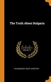 The Truth about Bulgaria