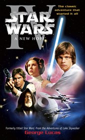 Lucas, G: New Hope: Star Wars: Episode IV
