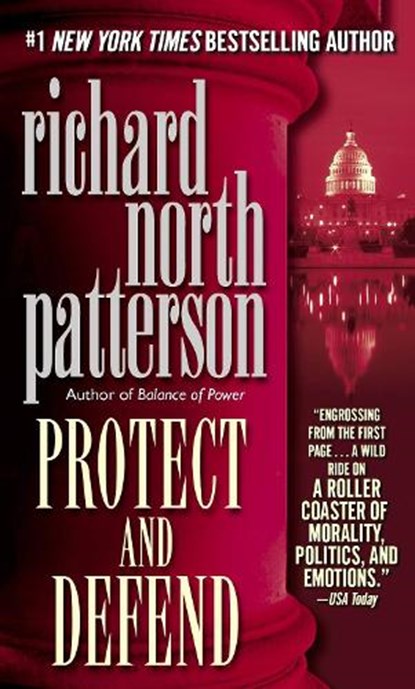 Protect and Defend, Richard North Patterson - Paperback - 9780345404794