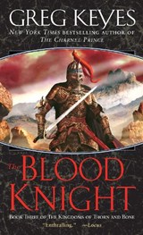 The Blood Knight - KEYES,  J. Gregory - 9780345440723