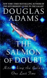 SALMON OF DOUBT - Douglas Adams - 9780345455291