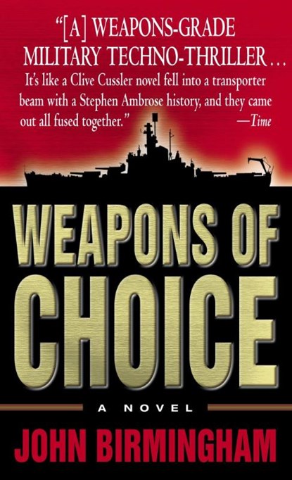 Weapons of Choice, John Birmingham - Paperback - 9780345457134