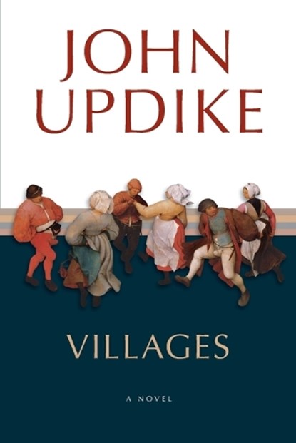 Villages, John Updike - Paperback - 9780345477316