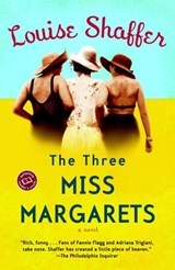 The Three Miss Margarets - Louise Shaffer - 9780345478641