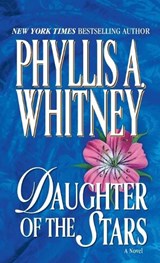 Daughter of the Stars - Phyllis A. Whitney - 9780345480330