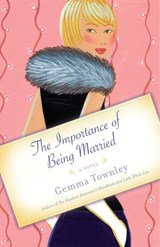 The Importance of Being Married - Gemma Townley - 9780345507198