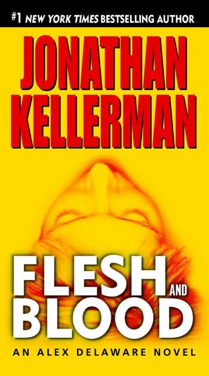 Flesh and Blood, Jonathan Kellerman - Paperback - 9780345508539