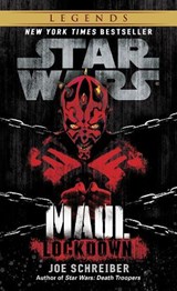 Lockdown: Star Wars Legends (Maul) - Joe Schreiber - 9780345509048