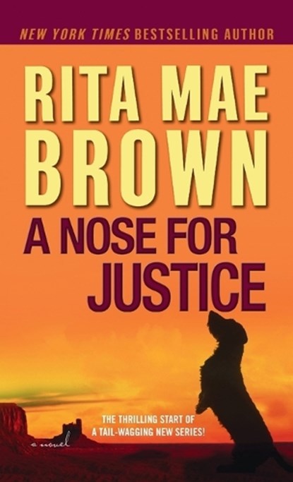 A Nose for Justice, Rita Mae Brown - Paperback - 9780345511829