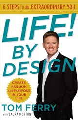 Life! By Design - Tom Ferry ; Laura Morton - 9780345520661