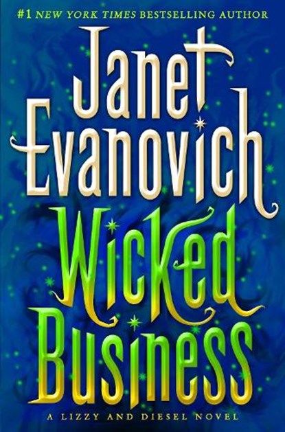 Wicked Business, EVANOVICH,  Janet - Gebonden - 9780345527776