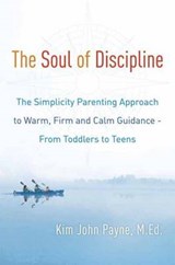 The Soul of Discipline - PAYNE,  Kim John - 9780345548672