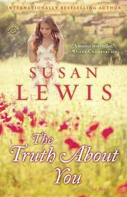 The Truth About You, LEWIS,  Susan - Paperback - 9780345549471