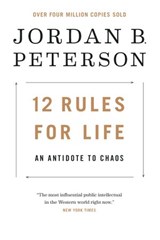 12 Rules for Life - Jordan B. Peterson - 9780345816047