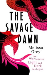 The Savage Dawn - Melissa Grey - 9780349002170