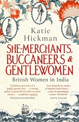 She-Merchants, Buccaneers and Gentlewomen - Katie Hickman - 9780349008271