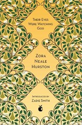 Their eyes were watching god - Zora Neale Hurston - 9780349010335
