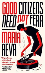 Good Citizens Need Not Fear - Maria Reva - 9780349012681