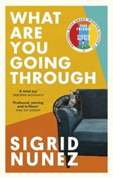 What Are You Going Through - Sigrid Nunez - 9780349014067