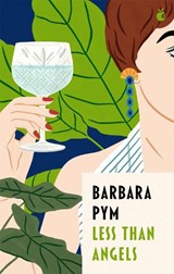Less Than Angels - Barbara Pym - 9780349016115