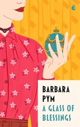 A Glass Of Blessings - Barbara Pym - 9780349016122