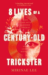 8 Lives of a Century-Old Trickster - Mirinae Lee - 9780349016764