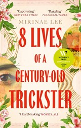 8 Lives of a Century-Old Trickster - Mirinae Lee - 9780349016771