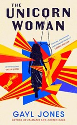 The Unicorn Woman - Gayl Jones - 9780349016917