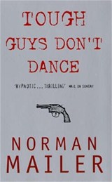 Tough Guys Don't Dance - Norman Mailer - 9780349103273