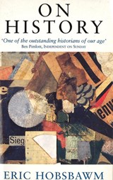 On History - Eric Hobsbawm - 9780349110509