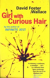 Girl With Curious Hair - David Foster Wallace - 9780349111025