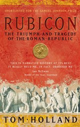 Rubicon: the triumph and tragedy of the roman republic | Tom Holland | 