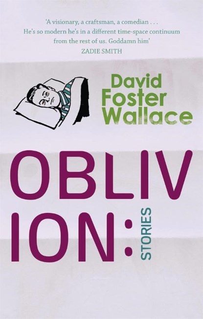 Oblivion: Stories, David Foster Wallace - Paperback - 9780349116495