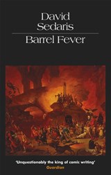 Barrel Fever | David Sedaris | 
