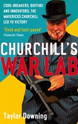 Churchill's War Lab - Taylor Downing - 9780349122496