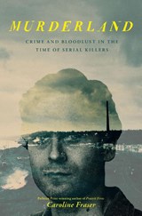 Murderland - Caroline Fraser - 9780349127538