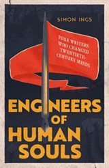 Engineers of Human Souls - Simon Ings - 9780349128566