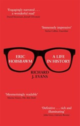 Eric Hobsbawm: A Life in History - Sir Richard J. Evans - 9780349141435