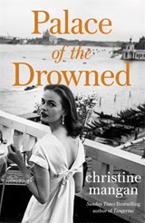 Palace of the Drowned - Christine Mangan - 9780349144498