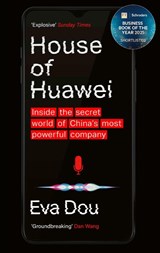 House of Huawei - Eva Dou - 9780349146508